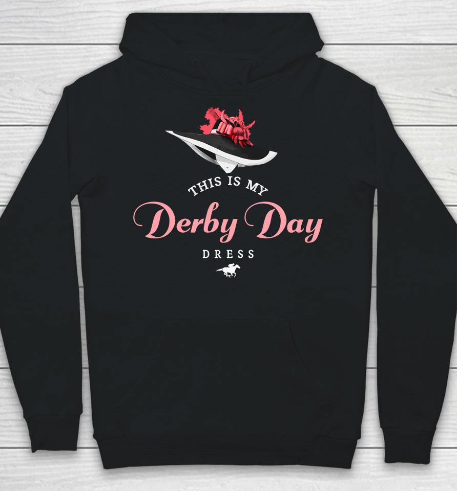 Derby Day Shirt 2022 This Is My Derby Day Dress Hoodie