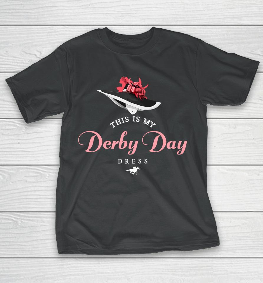 Derby Day Shirt 2022 This Is My Derby Day Dress T-Shirt