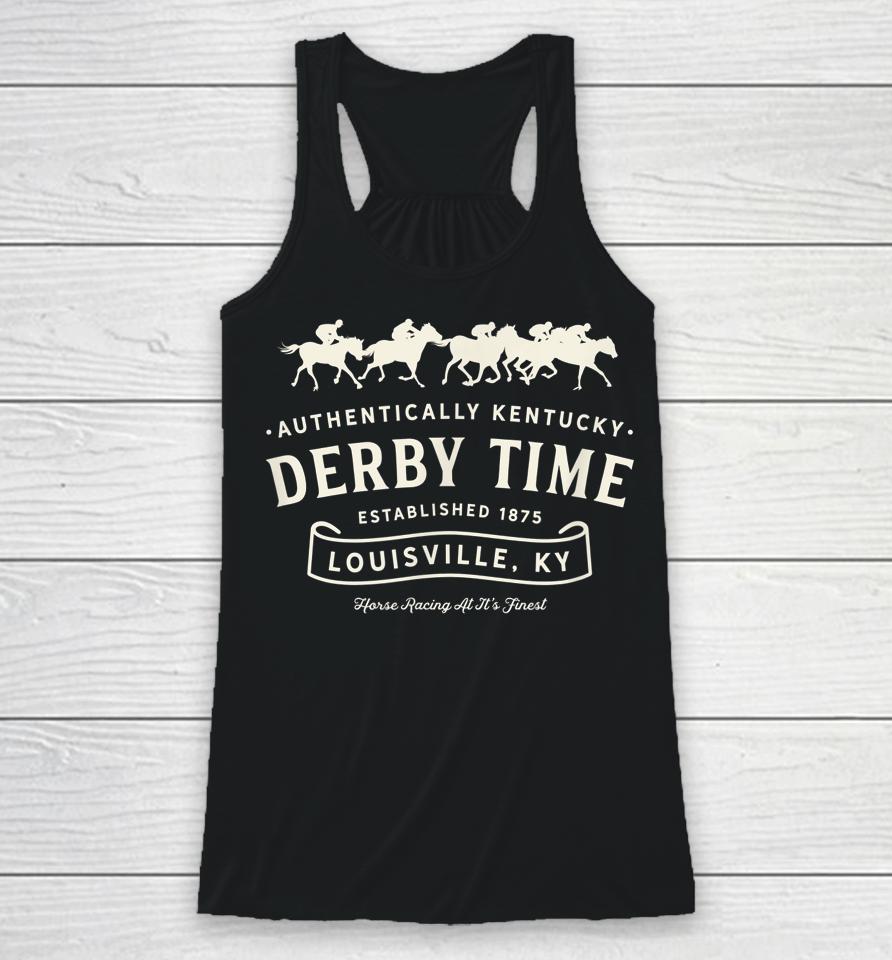 Derby Time Louisville Kentucky Horse Racing Vintage Racerback Tank