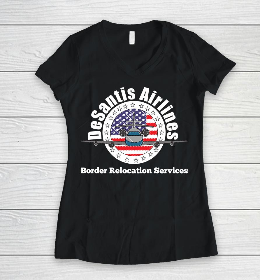 Desantis Airlines - Border Relocation Services Women V-Neck T-Shirt