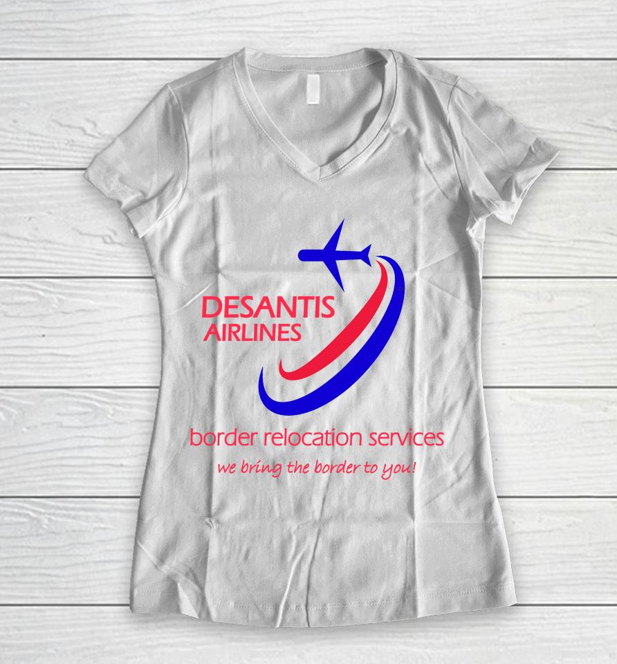 Desantis Airlines Border Relocation Services Women V-Neck T-Shirt