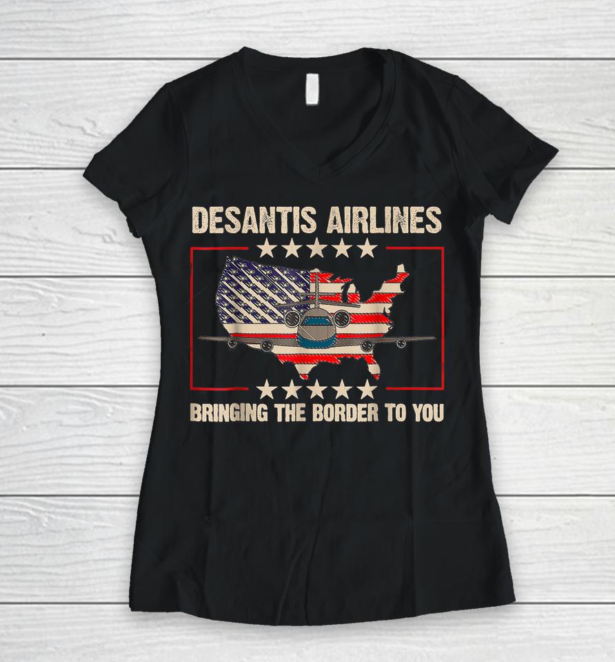 Desantis Airlines Bringing The Border To You Women V-Neck T-Shirt