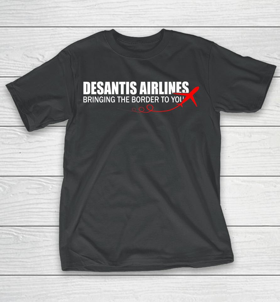 Desantis Airlines Funny Political Meme Ron Desantis T-Shirt