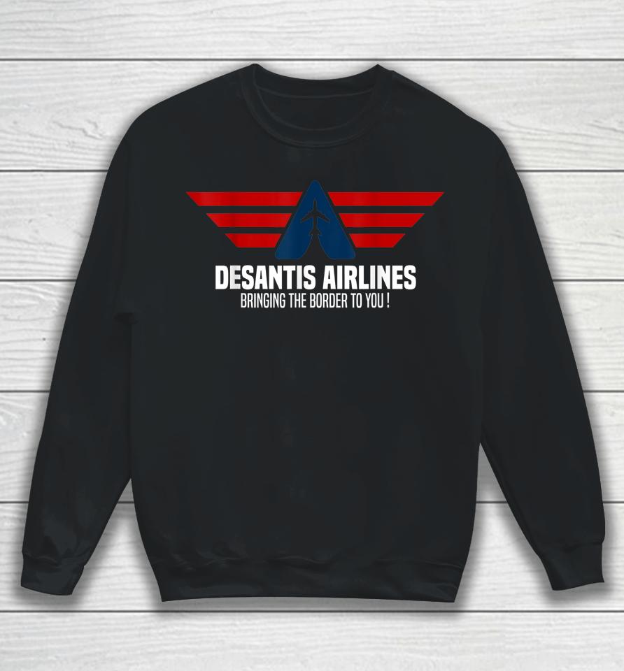 Desantis Airlines Political Desantis Sweatshirt