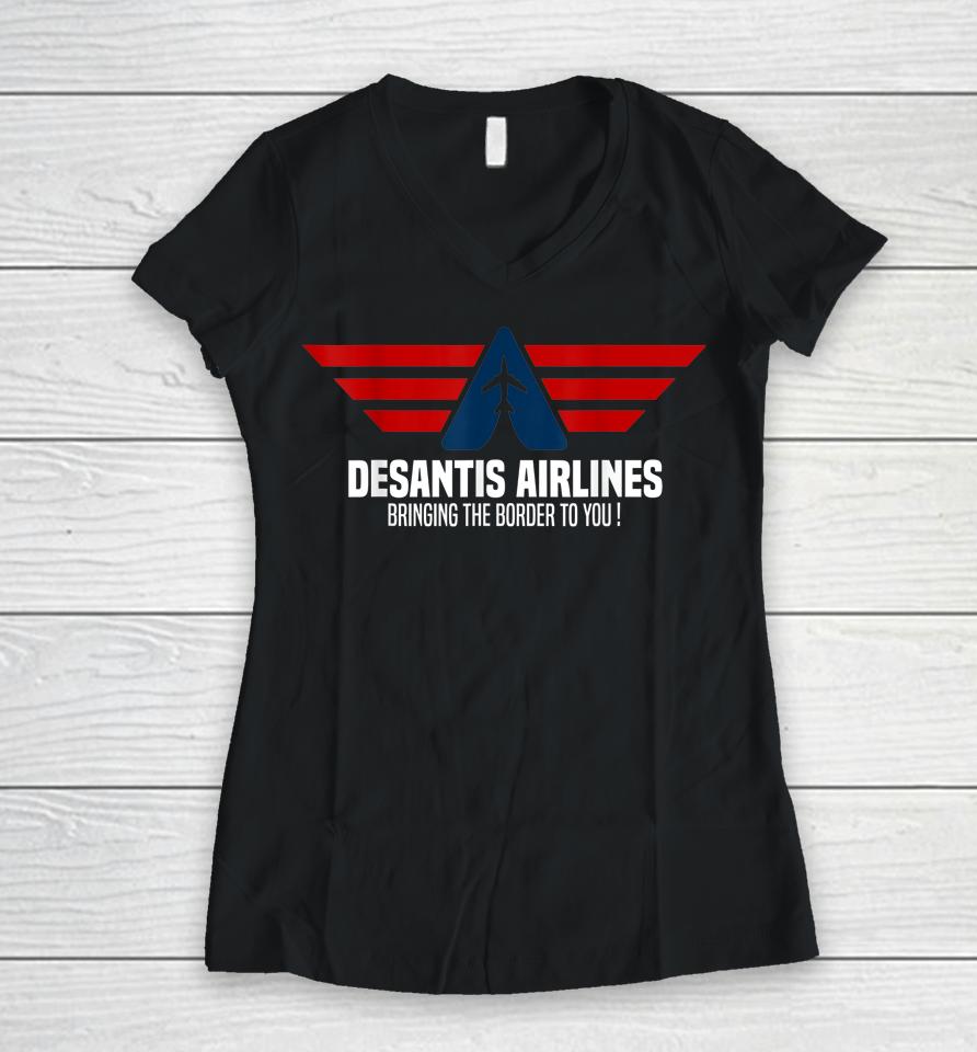 Desantis Airlines Political Desantis Women V-Neck T-Shirt