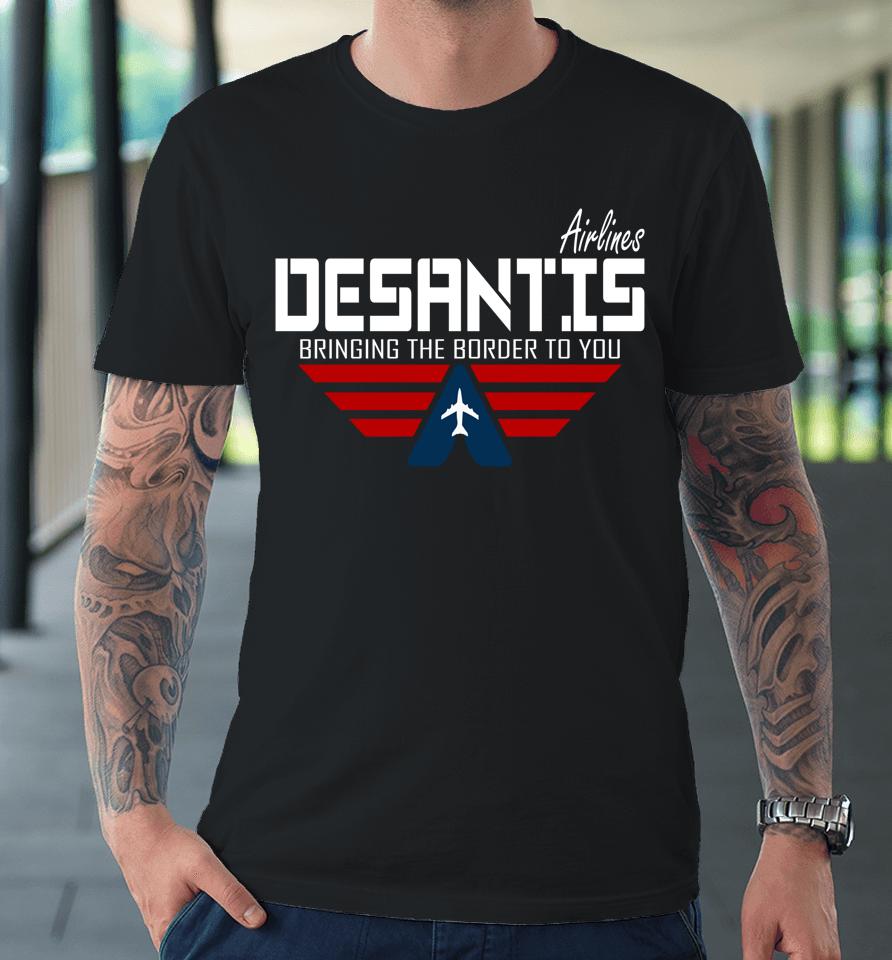 Desantis Airlines Premium T-Shirt