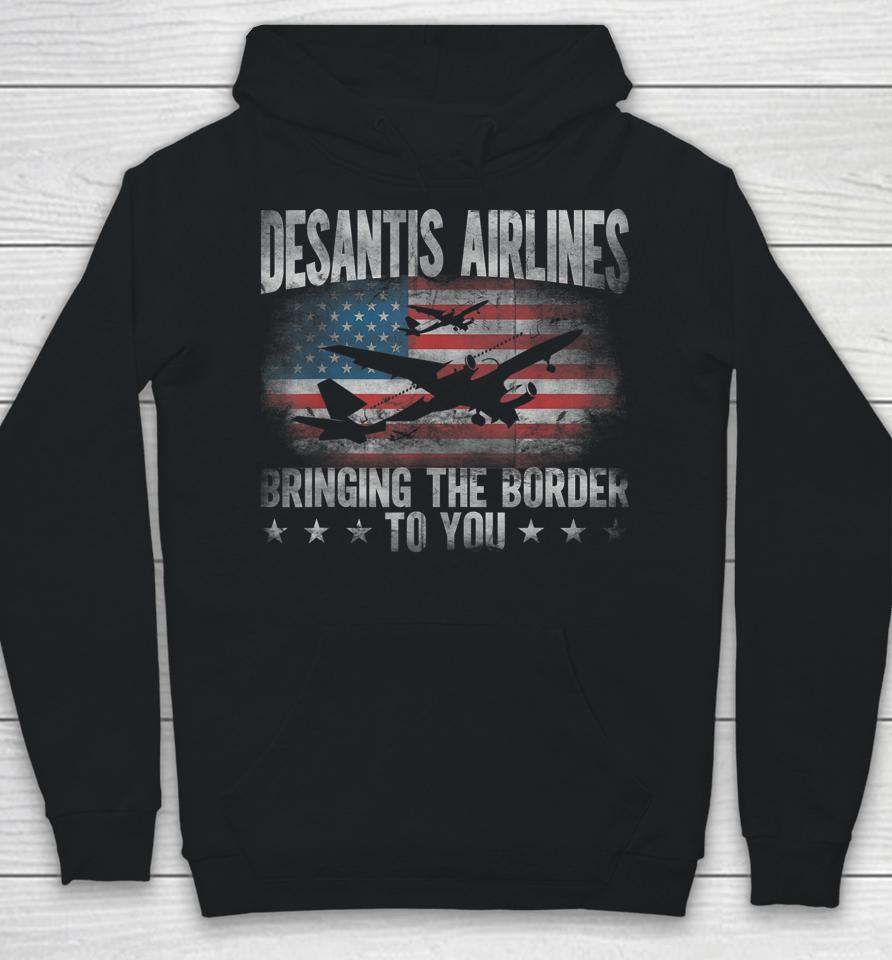 Desantis Airlines Vintage Shirt Bringing The Border To You Hoodie
