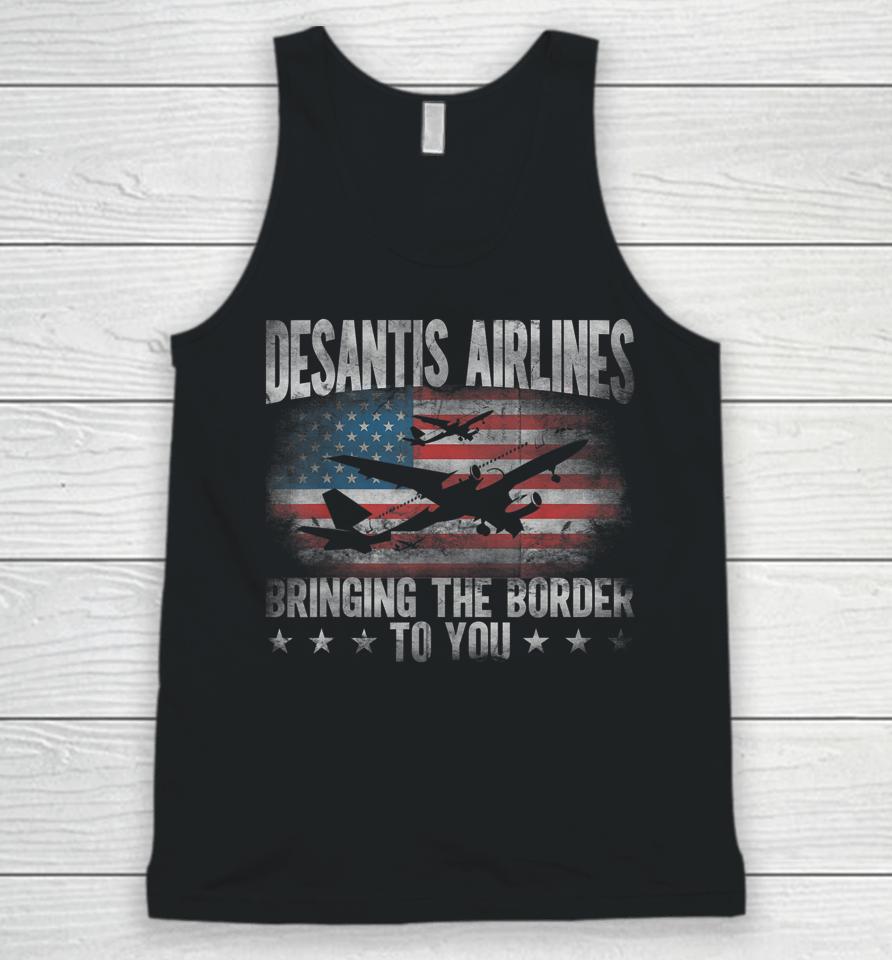 Desantis Airlines Vintage Shirt Bringing The Border To You Unisex Tank Top