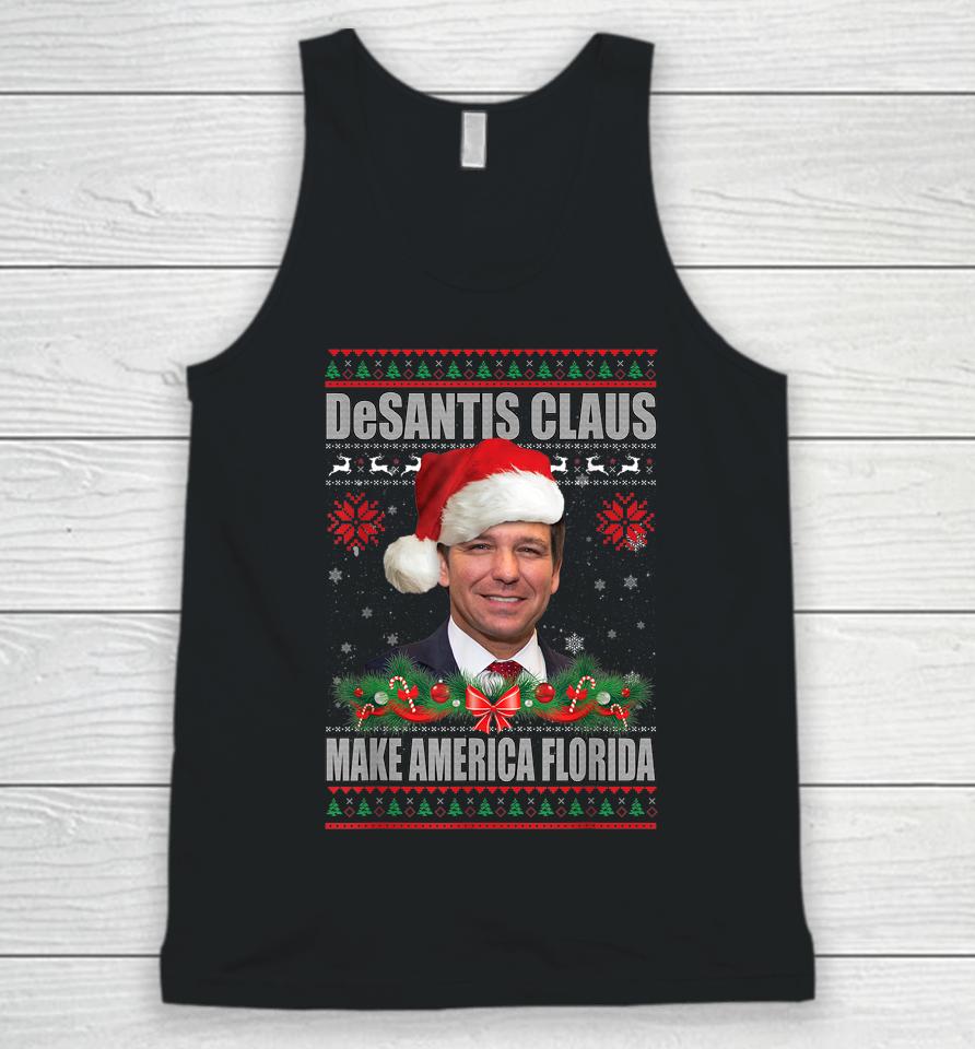 Desantis Claus Make America Florida Christmas Sweater Unisex Tank Top