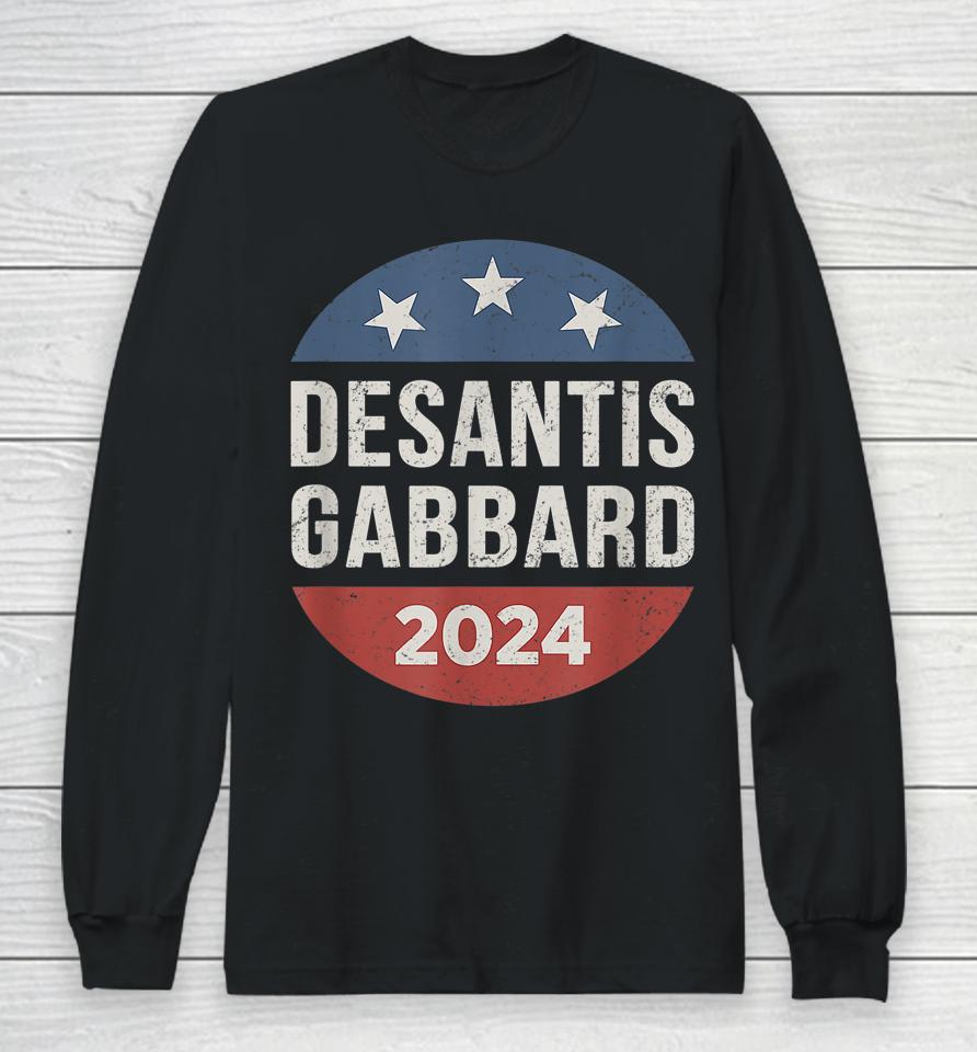 Desantis Gabbard 2024 President Election Republican Ticket Long Sleeve T-Shirt