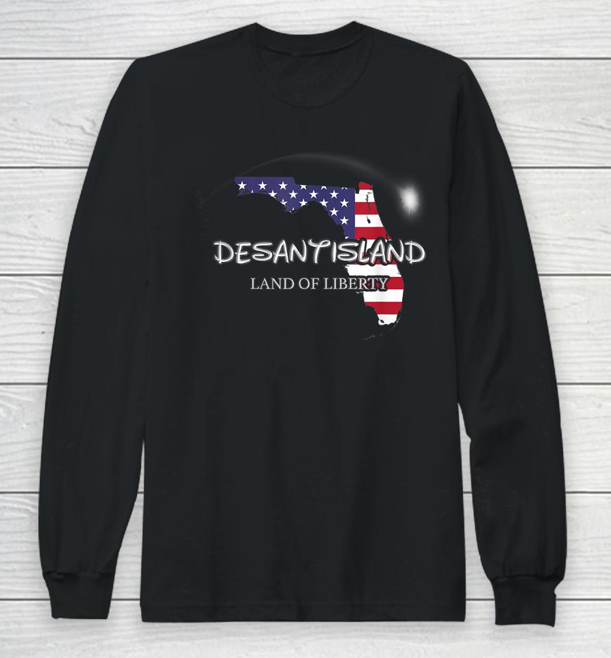 Desantisland Land State Of Liberty Florida Map Patriotic Long Sleeve T-Shirt