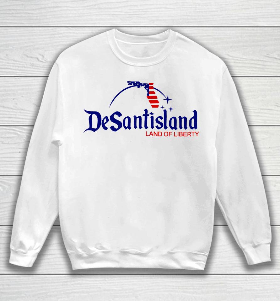 Desantisland Land State Of Liberty Florida Map Patriotic Sweatshirt