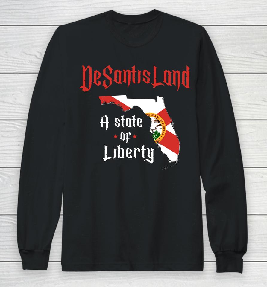 Desantisland State Of Liberty Florida Map Fl Flag Patriotic Long Sleeve T-Shirt