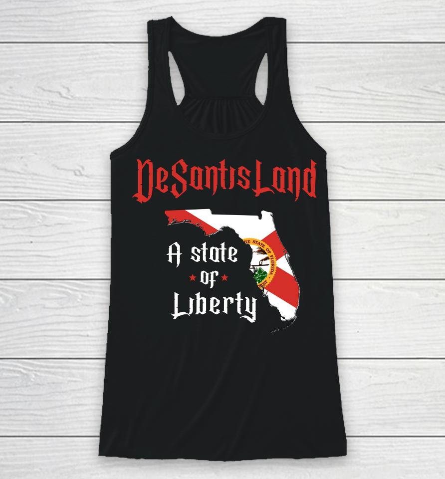 Desantisland State Of Liberty Florida Map Fl Flag Patriotic Racerback Tank