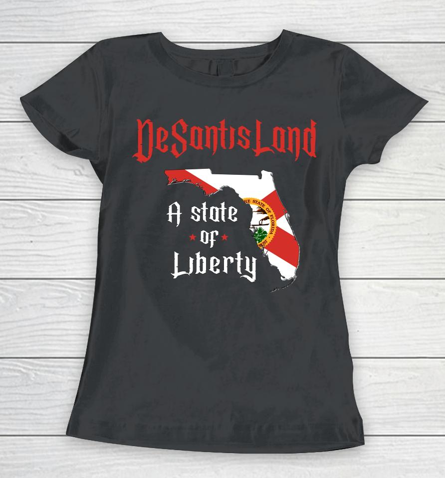 Desantisland State Of Liberty Florida Map Fl Flag Patriotic Women T-Shirt