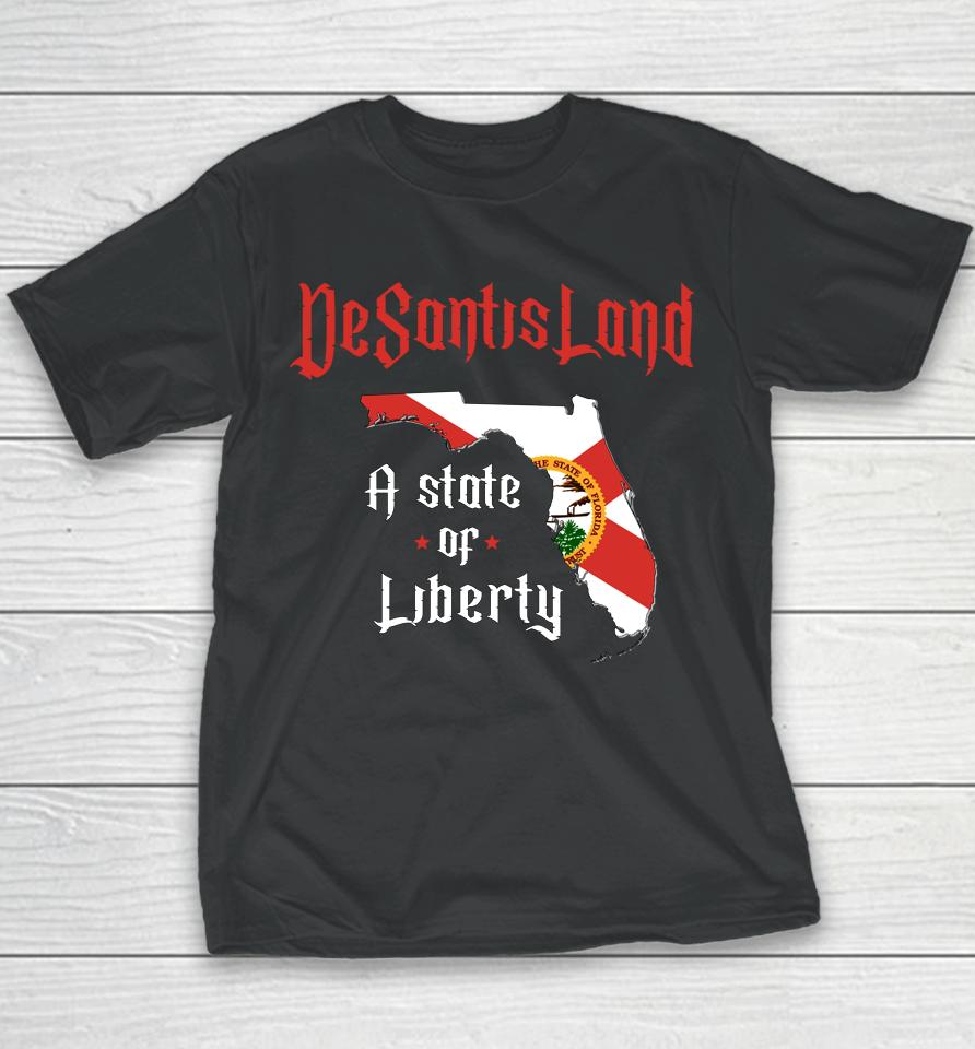 Desantisland State Of Liberty Florida Map Fl Flag Patriotic Youth T-Shirt