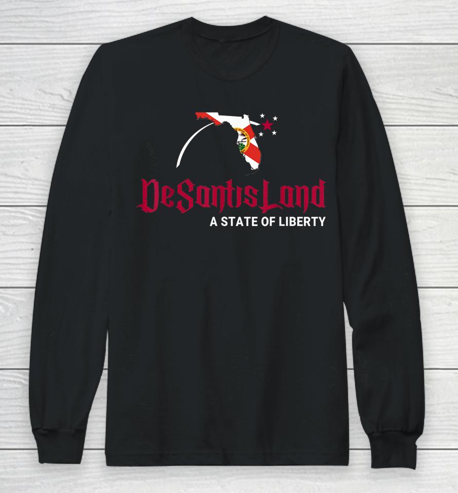 Desantisland State Of Liberty Florida Long Sleeve T-Shirt