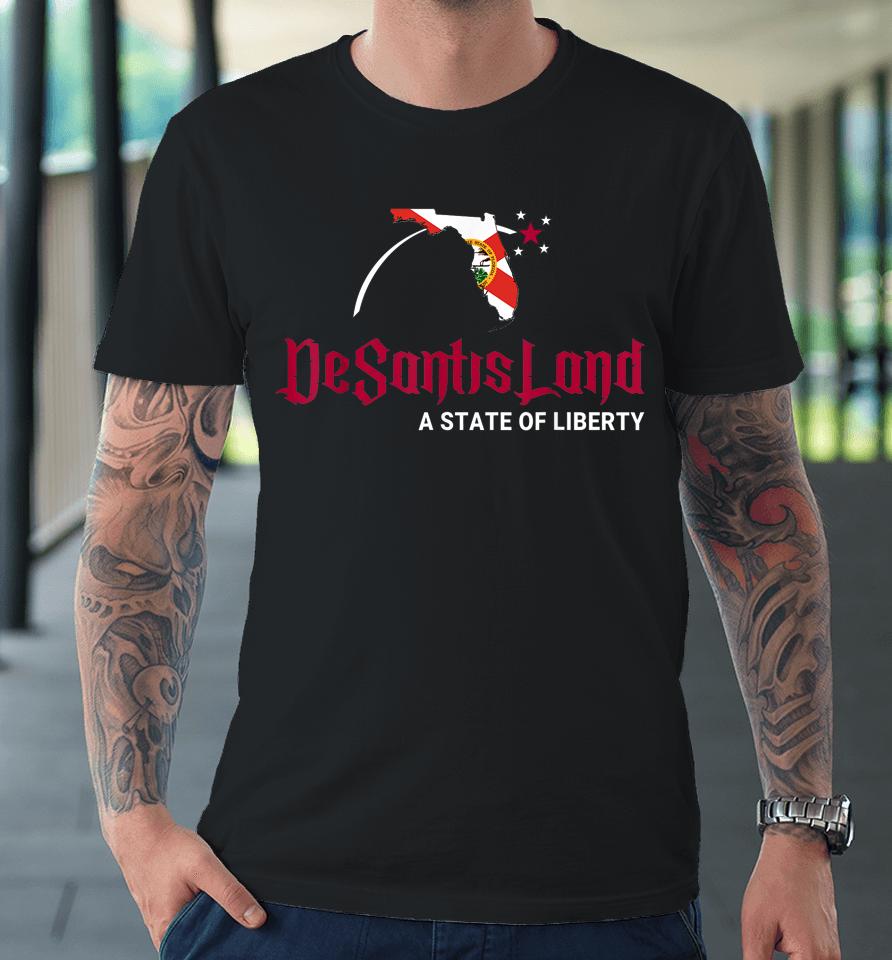 Desantisland State Of Liberty Florida Premium T-Shirt