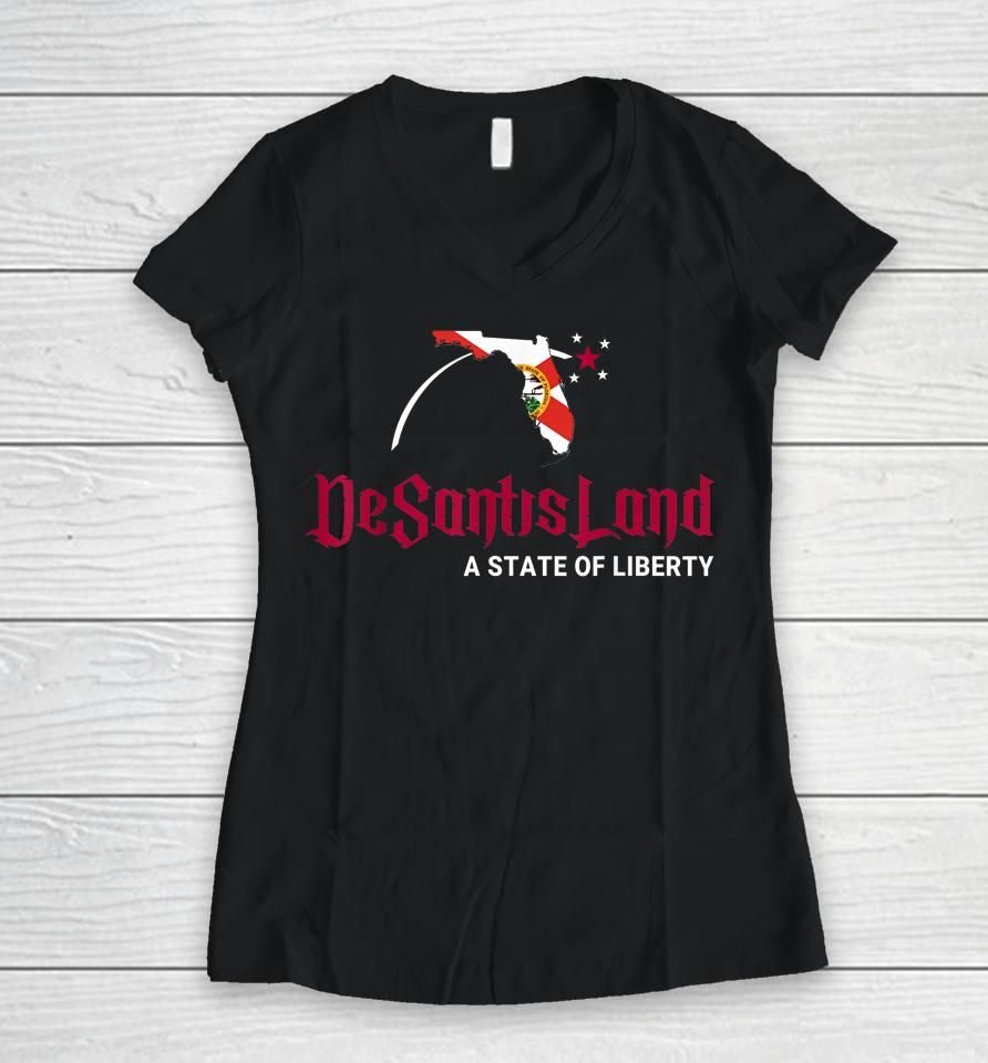 Desantisland State Of Liberty Florida Women V-Neck T-Shirt