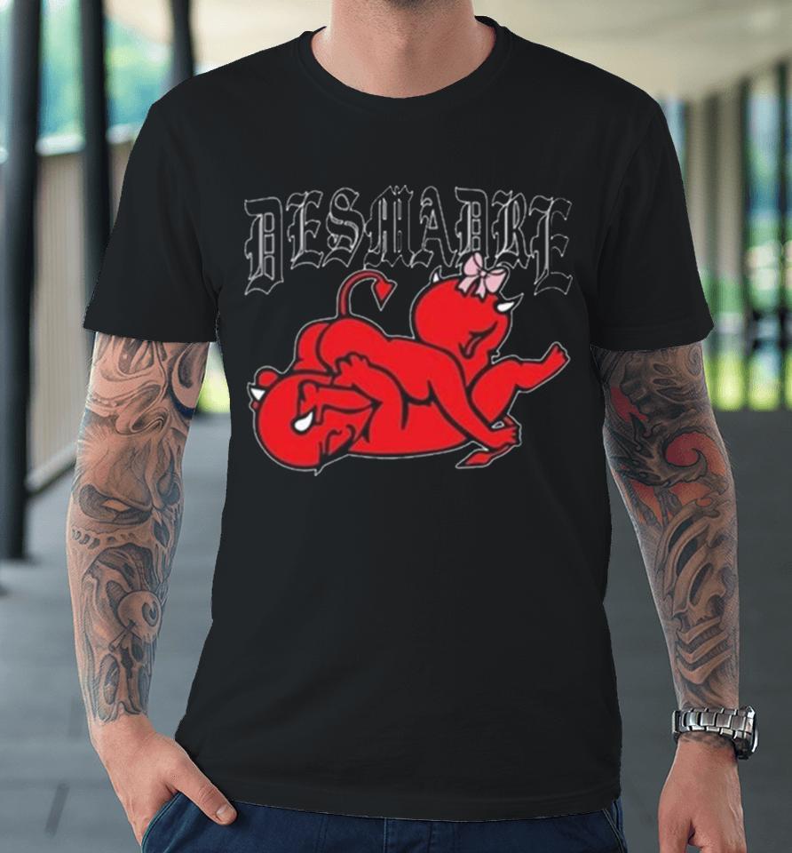 Desmadre Devils 69 Premium T-Shirt