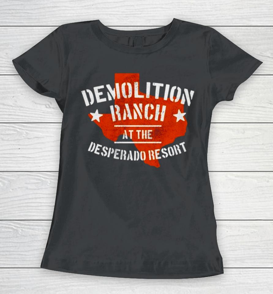Desperado Ranch At The Desperado Resort Texas Map Women T-Shirt