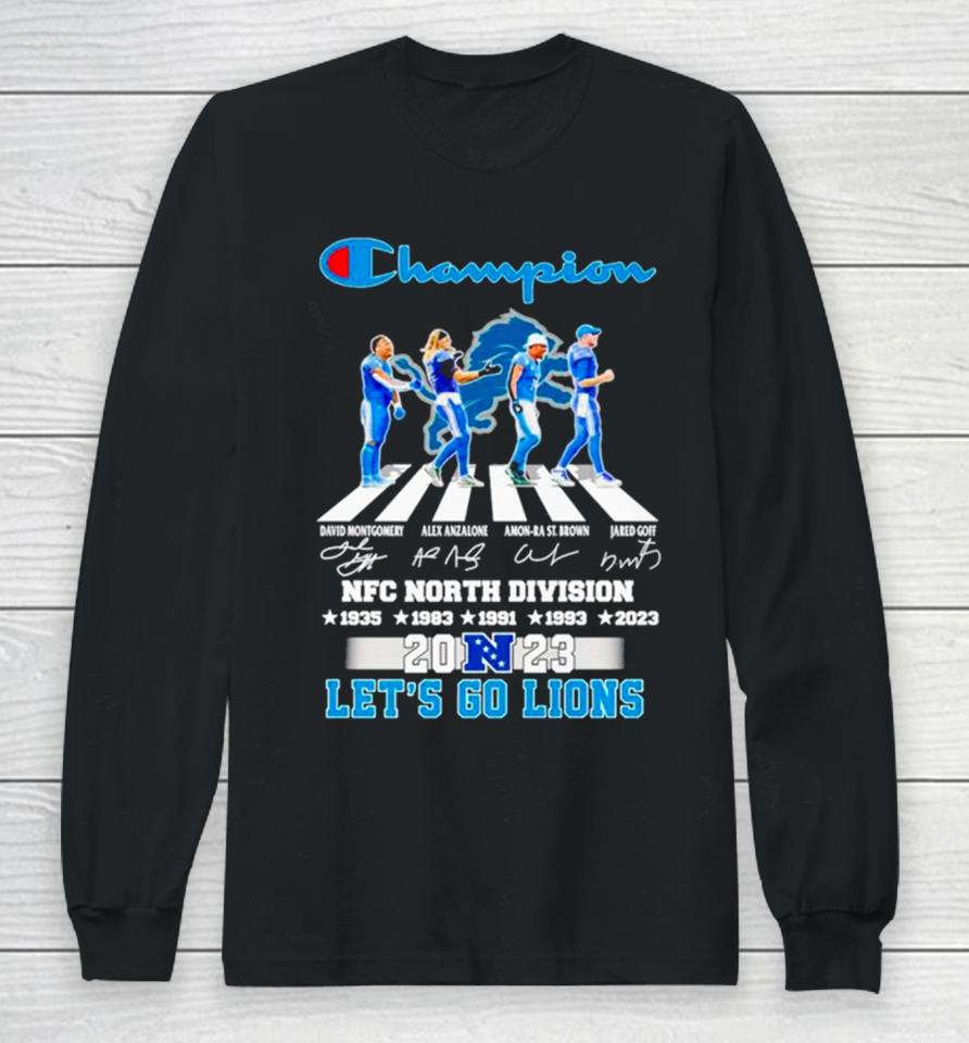 Detroit Lions Champion Nfc North Division 2023 Let’s Go Lions Signatures Long Sleeve T-Shirt