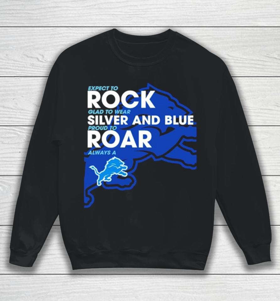 Detroit Lions Expect To Rock Clad To Wear Silver And Blue Sweatshirt