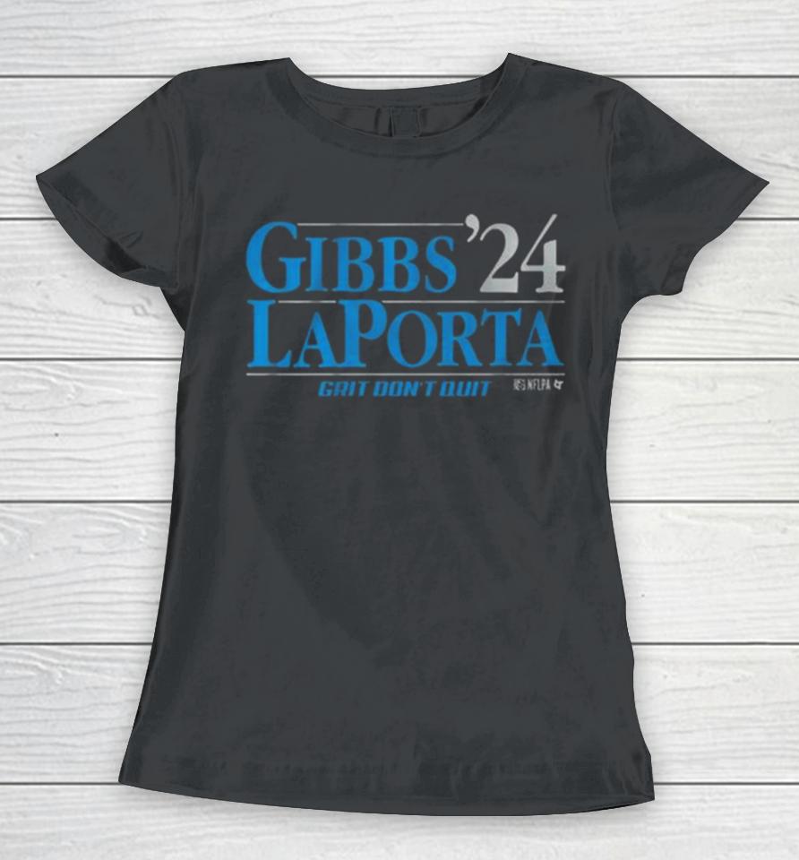 Detroit Lions Gibbs Laporta ’24 Grit Don’t Quit Women T-Shirt