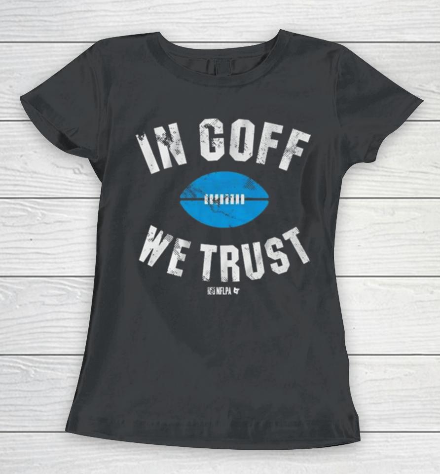 Detroit Lions In Jared Goff We Trust Women T-Shirt