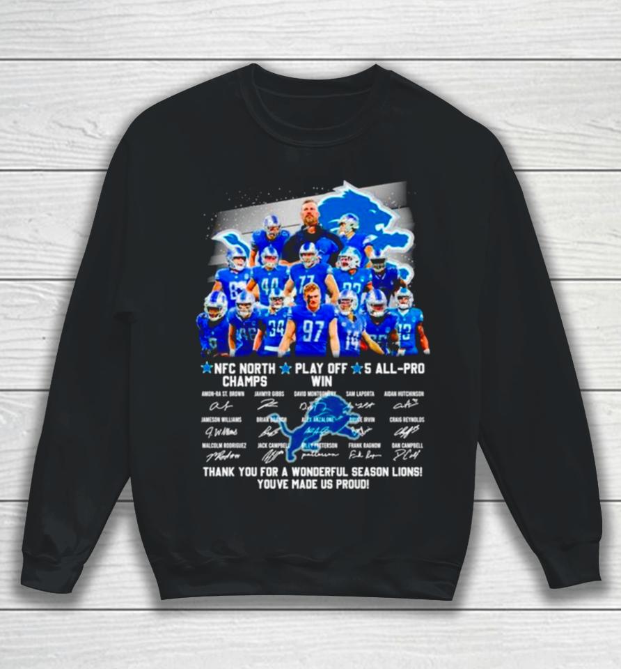 Detroit Lions Nfc North Champs Play Off Win 4 All Pro Thank You For A Wonderful Season Lions Signatures Sweatshirt