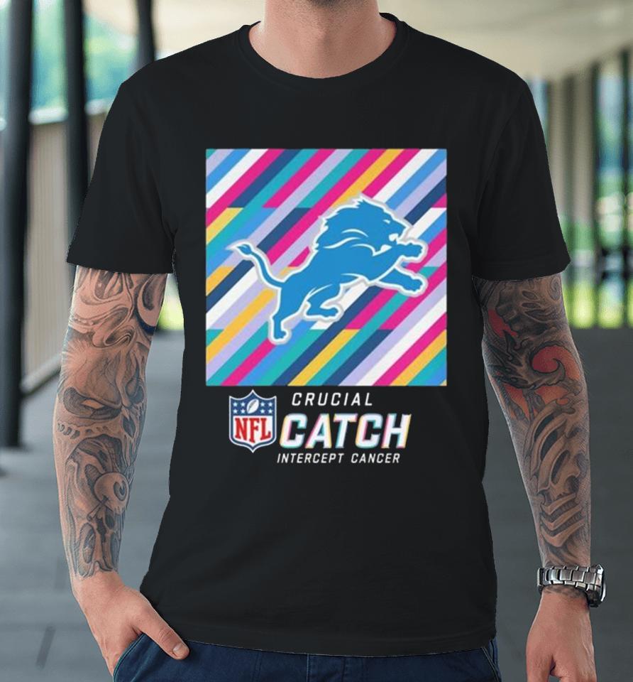 Detroit Lions Nfl Crucial Catch Intercept Cancer Premium T-Shirt