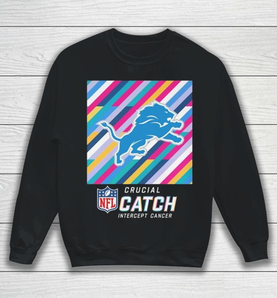 Detroit Lions Nfl Crucial Catch Intercept Cancer Sweatshirt