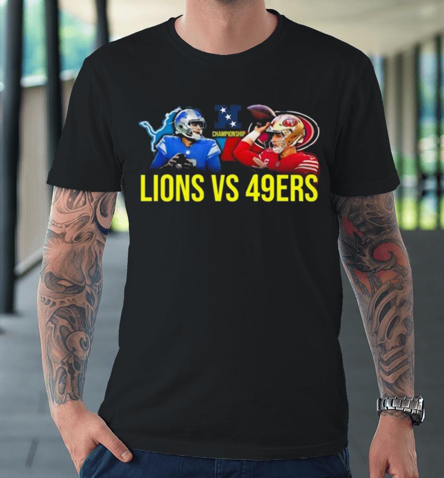 Detroit Lions Vs. San Francisco 49Ers Nfc Championship 2024 Premium T-Shirt