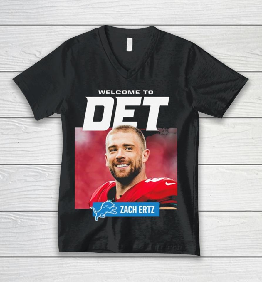 Detroit Lions Welcome To Det Zach Ertz Unisex V-Neck T-Shirt