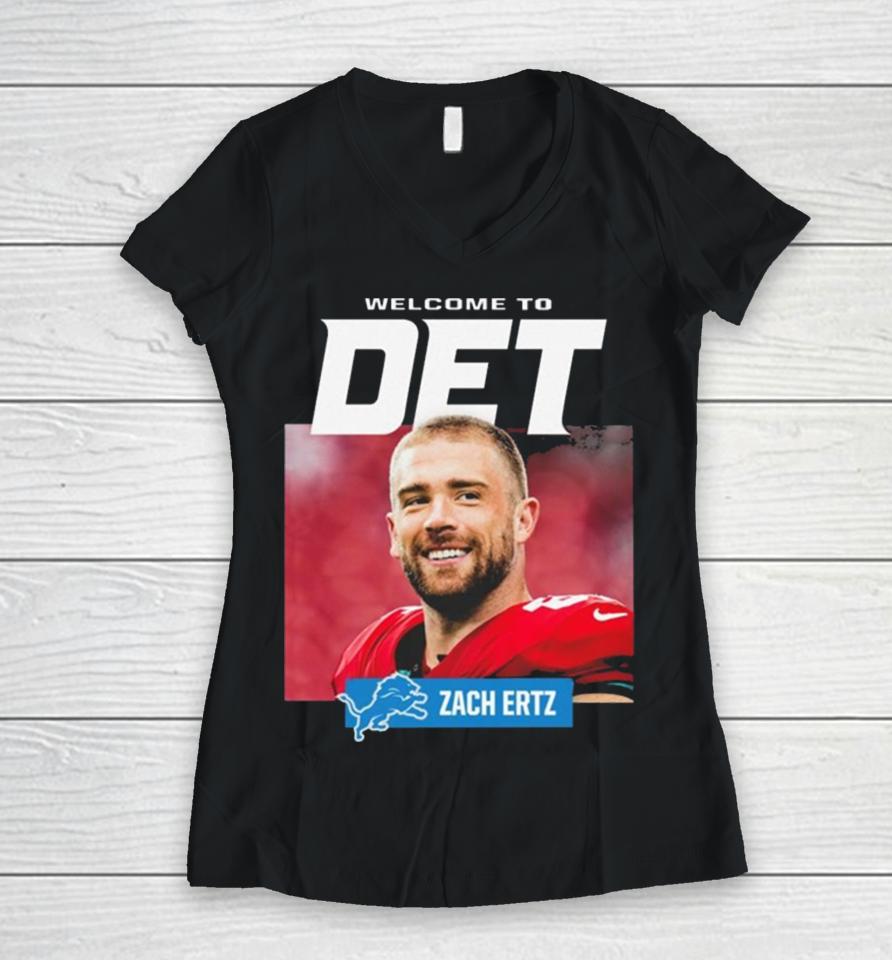 Detroit Lions Welcome To Det Zach Ertz Women V-Neck T-Shirt
