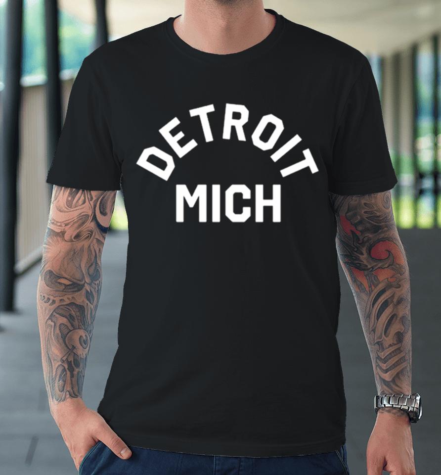 Detroit Mich Premium T-Shirt