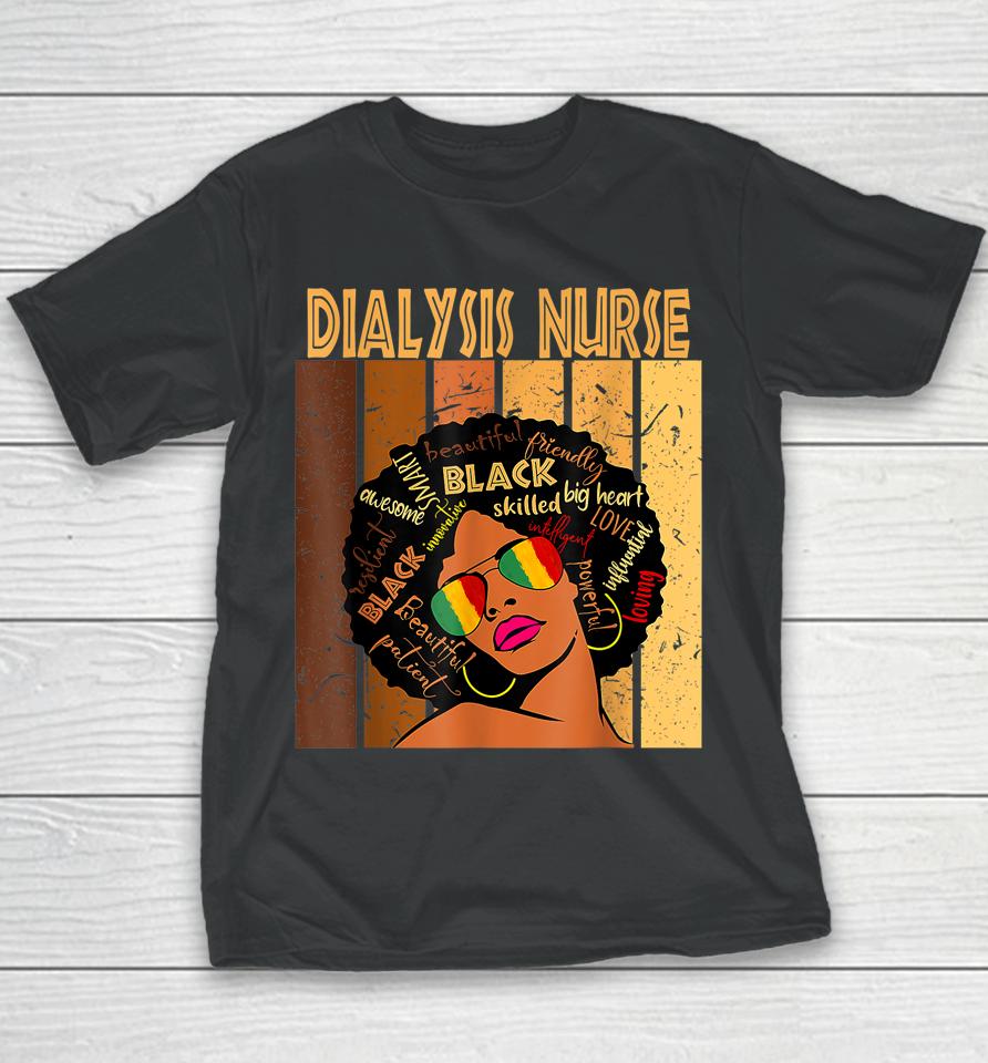 Dialysis Nurse Afro African American Black History Month Youth T-Shirt