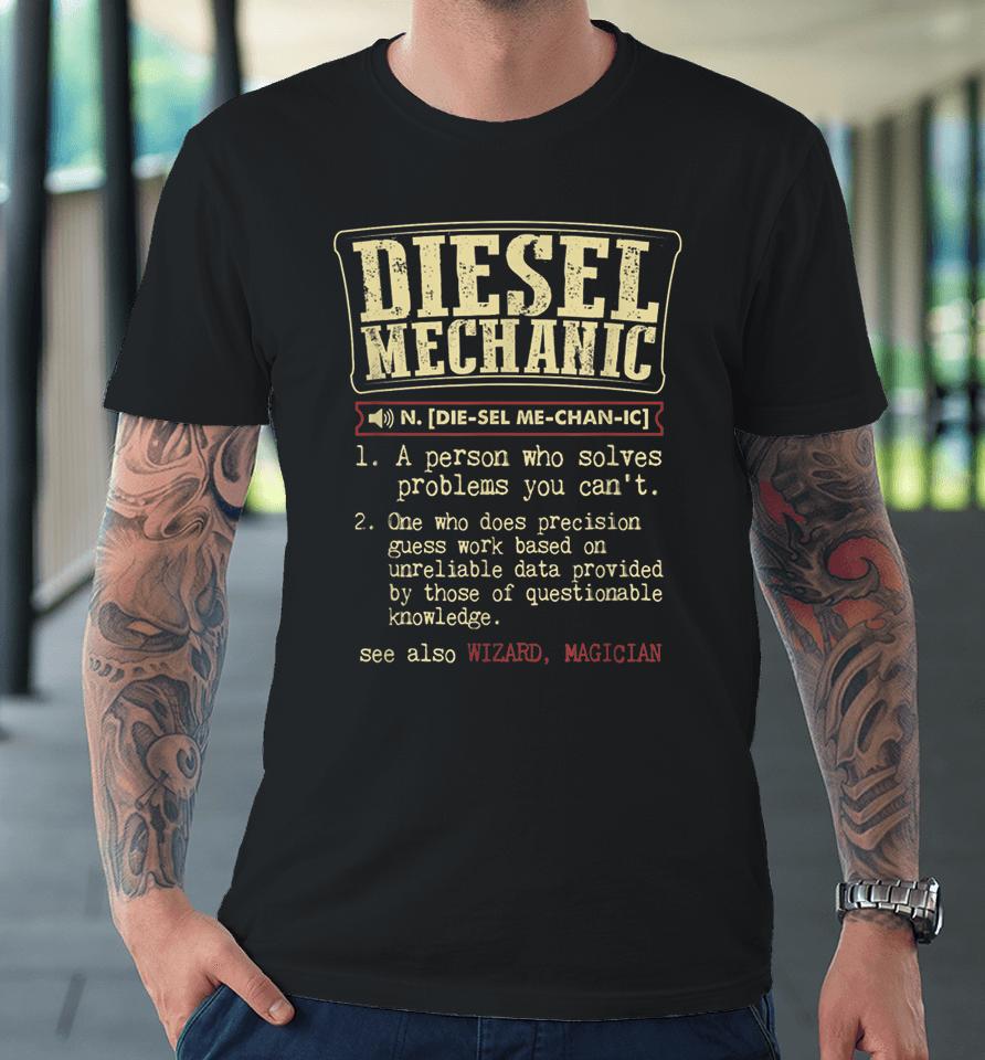 Diesel Mechanic Definition Funny Vintage Premium T-Shirt