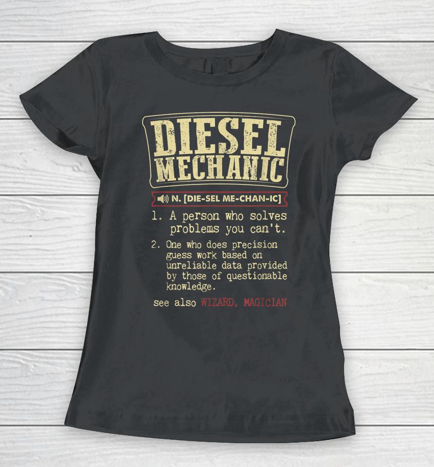Diesel Mechanic Definition Funny Vintage Women T-Shirt