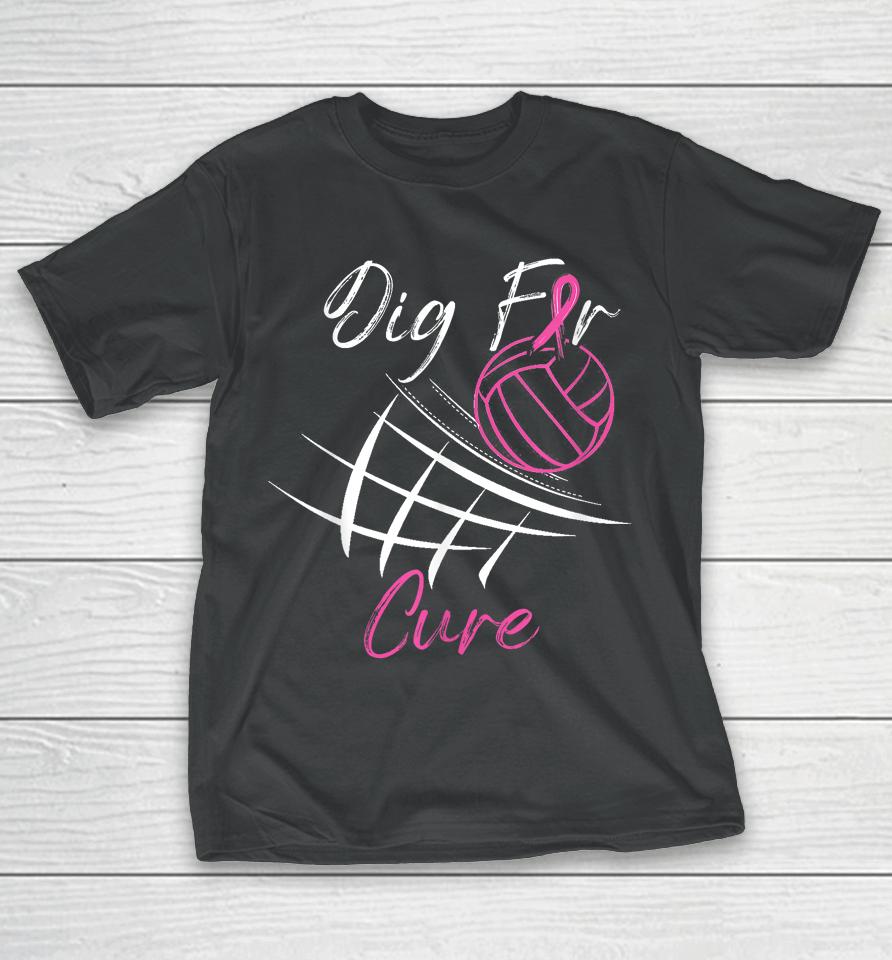 Dig For A Cure Breast Cancer Awareness Volleyball Pink Out T-Shirt