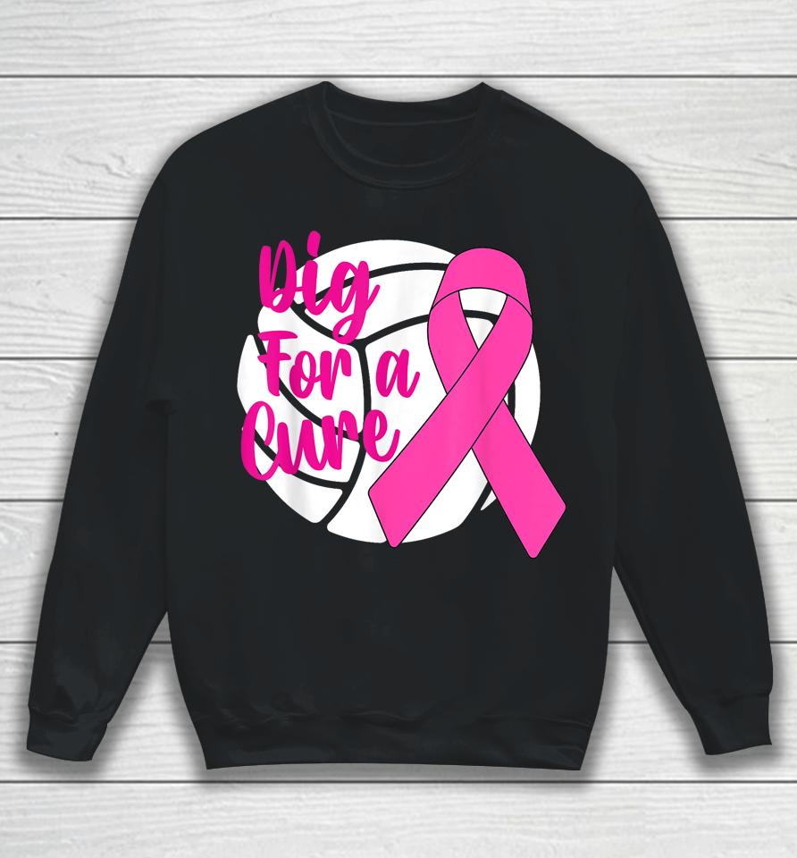 Dig For A Cure Breast Cancer Awareness Volleyball Pink Out Sweatshirt