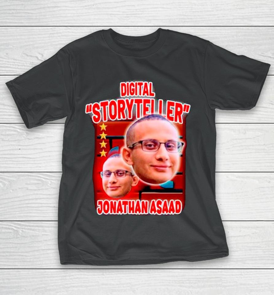Digital Storyteller Jonathan Asaad T-Shirt