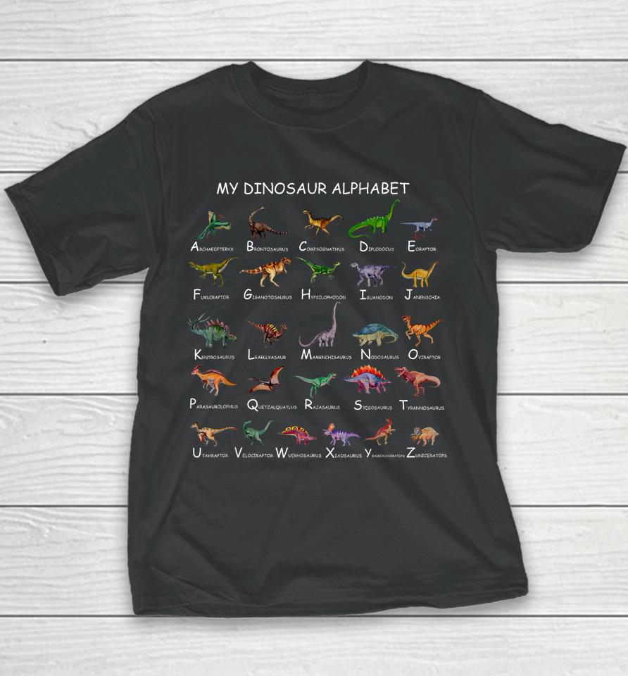 Dinosaur Alphabet Dino Abc For Kids Boys Men Women Dinosaur Youth T-Shirt