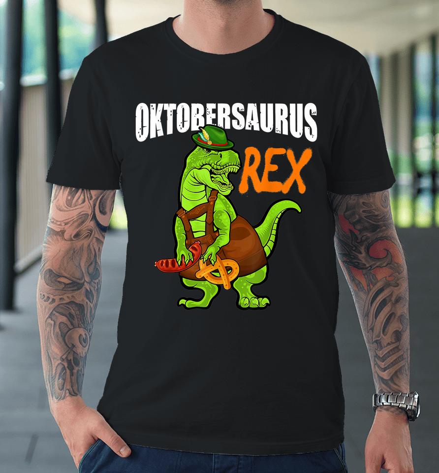Dinosaur Lederhosen Oktoberfest Costume Cool Bavarian T-Rex Premium T-Shirt