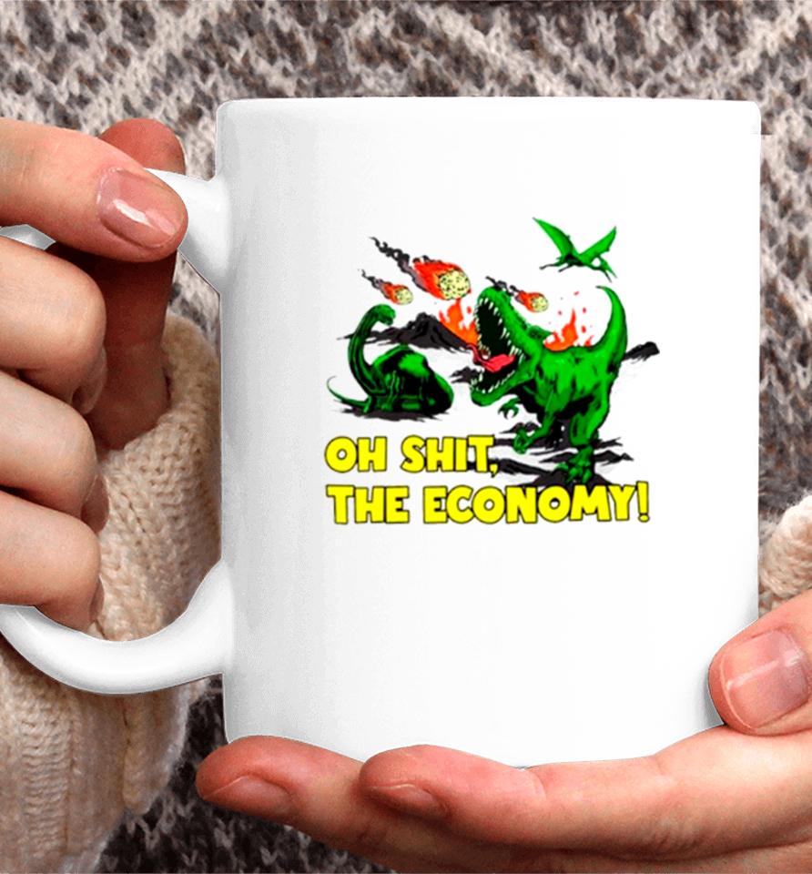 Dinosaur Oh Shit The Economy Coffee Mug