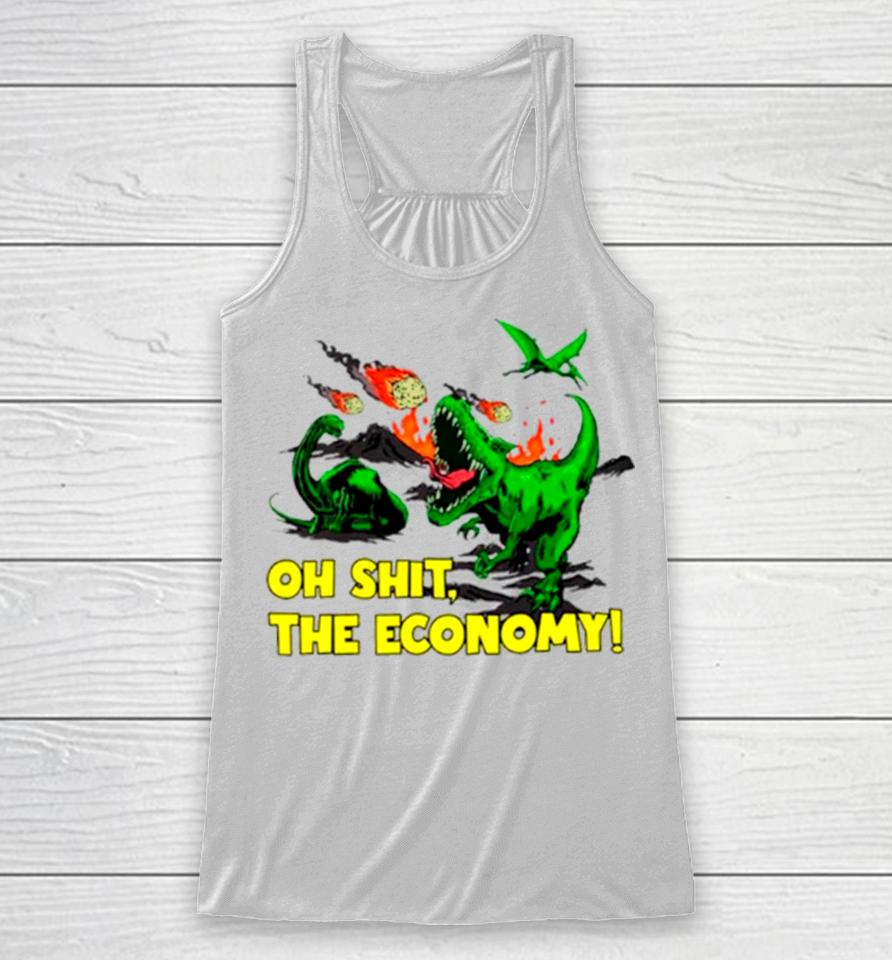 Dinosaur Oh Shit The Economy Racerback Tank