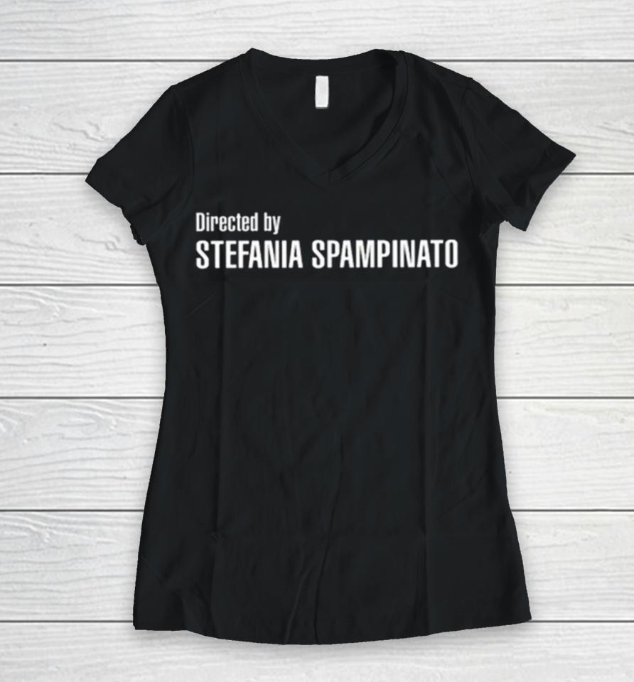 Directed By Stefania Spampinato Women V-Neck T-Shirt