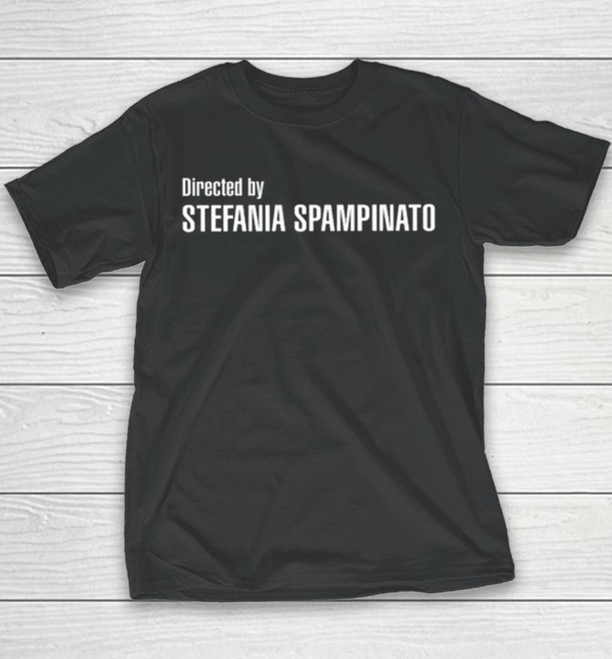 Directed By Stefania Spampinato Youth T-Shirt