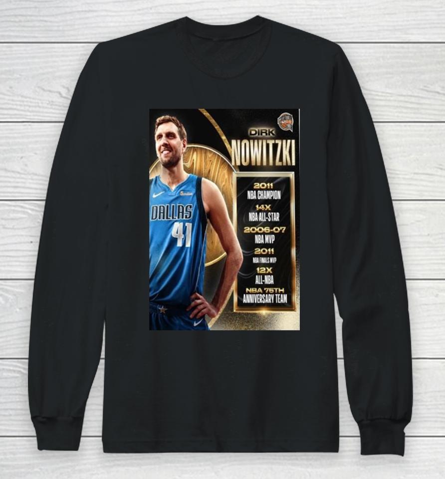 Dirk Nowitzki Basketball Hall Of Fame Resume Class Of 2023 Long Sleeve T-Shirt