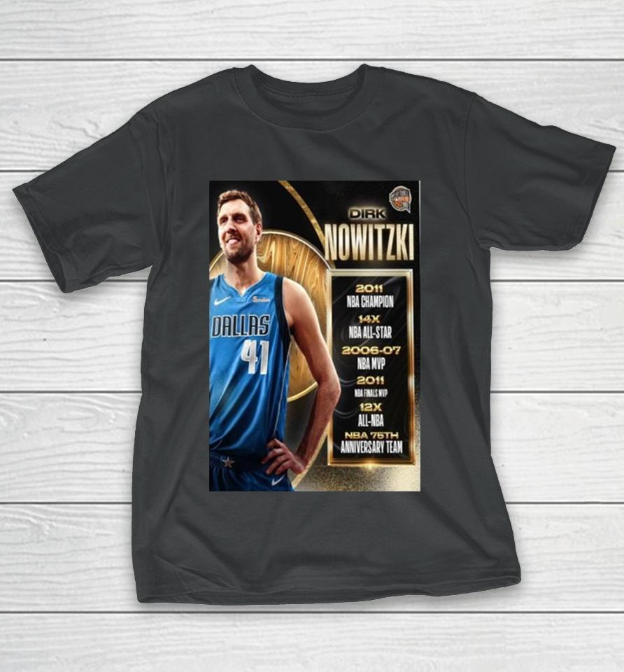 Dirk Nowitzki Basketball Hall Of Fame Resume Class Of 2023 T-Shirt